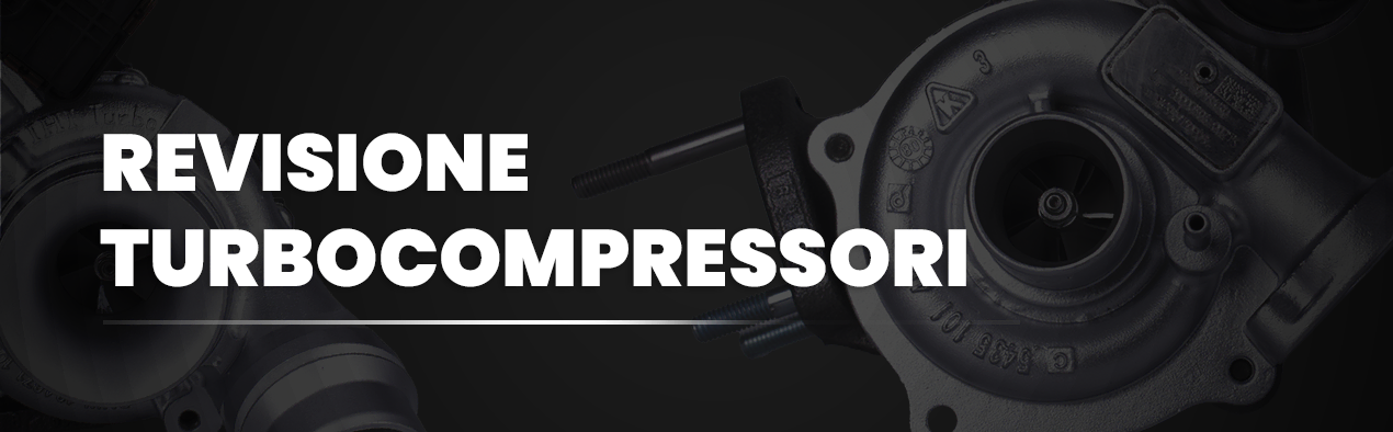 Revisione Turbocompressori